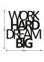 Wallity Work Hard Dream Big Escultura de pared de metal Negra